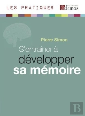 S'Entrainer A Developper Sa Memoire - Edition 2011