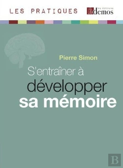 Bertrand.pt - S'Entrainer A Developper Sa Memoire - Edition 2011