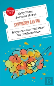 S'Entraîner À La Pnl : 80 Jours Pour Maîtriser Les Outils De Base