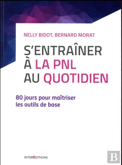 Bertrand.pt - S'Entrainer A La Pnl Au Quotidien - 80 Jours Pour Maitriser Les Outils De La Pnl