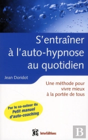 S'Entraîner À L'Auto-Hypnose Au Quotidien