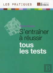 S'Entrainer A Reussir Tous Les Tests