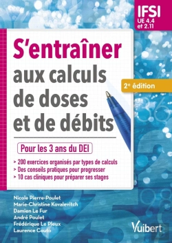 Bertrand.pt - S'Entraîner Aux Calculs De Doses Et De Débits ; Ue 4.4 (2e Édition)