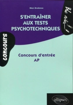 Bertrand.pt - S'Entraîner Aux Tests Psychotechniques - Concours D'Entrée Ap