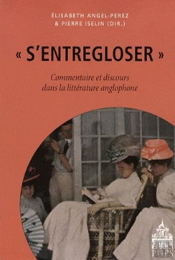Bertrand.pt - S'Entregloser ; Commentaire Et Discours Dans La Littérature Anglophone
