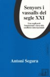 Senyors I Vassalls Del Segle Xxi