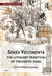 Senza Vestimenta: The Literary Tradition Of Trecento Song