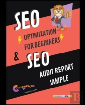 Seo Optimization For Beginners & Seo Audit Report Sampple