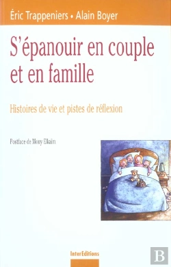 Bertrand.pt - S'Epanouir En Couple Et En Famille ; Histoires De Vie Et Pistes De Reflexion