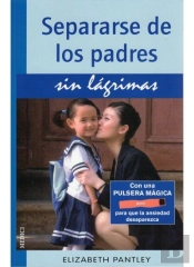 Separarse De Los Padres Sin Lagrimas