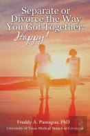 Separate Or Divorce The Way You Got Together