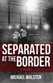 Separated At The Border