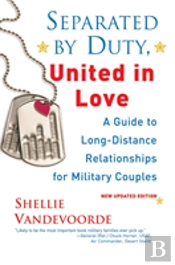 Separated By Duty, United In Love (Revised)