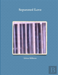 Separated Love