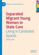 Separated Migrant Young Women In State Care