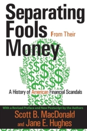 Separating Fools From Their Money