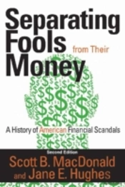 Separating Fools From Their Money