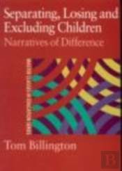 Separating, Losing And Excluding Children