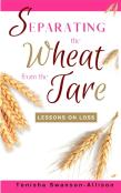 Separating The Wheat From The Tare