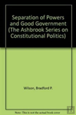 Bertrand.pt - Separation Of Powers And Good Government