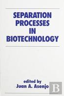 Separation Processes In Biotechnology