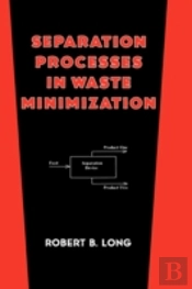 Separation Processes In Waste Minimization