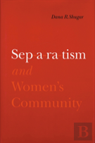 Separatism And Women'S Community