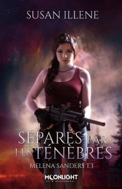 Bertrand.pt - Séparés Par Les Ténèbres : Melena Sanders, T3