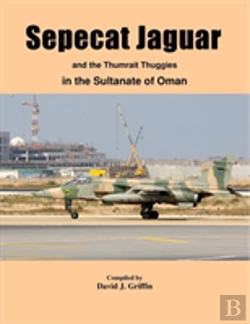 Bertrand.pt - Sepecat Jaguar And Thumrait Thuggies