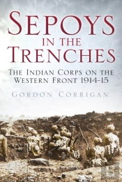 Sepoys In The Trenches