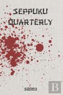 Seppuku Quarterly Issue #2