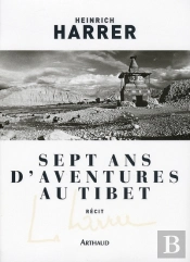 Sept Ans D'Aventure Au Tibet
