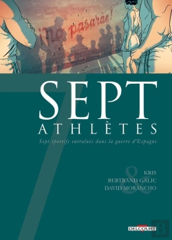 Bertrand.pt - Sept Athlètes ; Sept Sportifs Entraînés Dans La Guerre D'Espagne