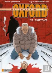 Sept Balles Pour Oxford T.6 ; Le Fantôme