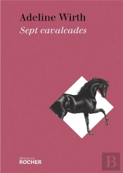 Sept Cavalcades