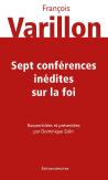 Sept Conférences Inédites Sur La Foi
