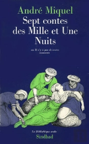 Sept Contes Des Mille Et Une Nuits Où Il N'Y A Pas De Contes