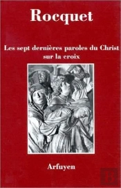Sept Dernieres Paroles Du Christ Sur La Croix