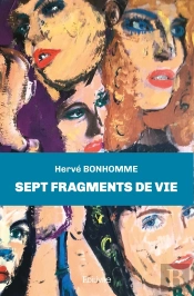 Sept Fragments De Vie