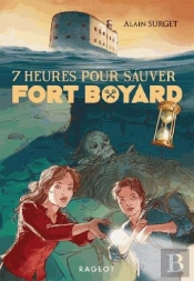 Sept Heures Pour Sauver Fort Boyard