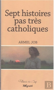 Sept Histoires Pas Tres Catholiques
