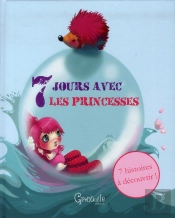 Sept Jours Avec Les Princesses