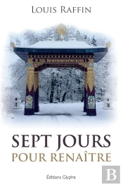 Sept Jours Pour Renaitre