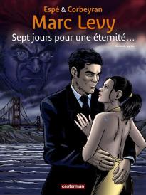 Sept Jours Pour Une Eternite T.2
