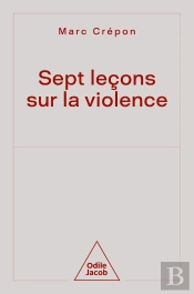 Sept Leçons Sur La Violence