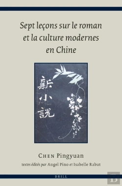 Bertrand.pt - Sept Lecons Sur Le Roman Et La Culture Modernes En Chine