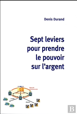 Bertrand.pt - Sept Leviers Pour Prendre Le Pouvoir Sur L'Argent