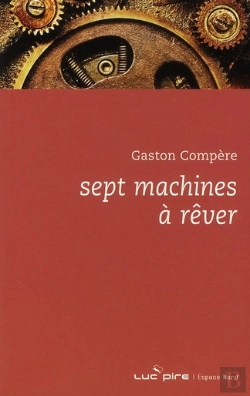 Bertrand.pt - Sept Machines À Rêver
