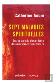 Sept Maladies Spirituelles