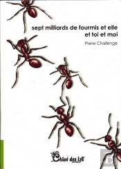Sept Milliards Et De Fourmis Et Elle Et Toi Et Moi